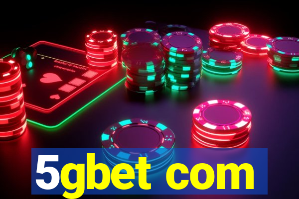 5gbet com